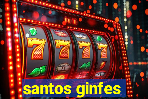 santos ginfes